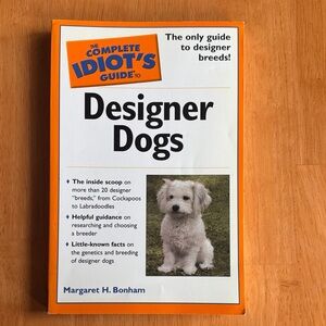 "The Complete Idiot's Guide" to Designer Dogs Book